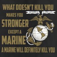 Marine What Doesn't Kill You Makes Your Stronger US 25L Jumbo Tote