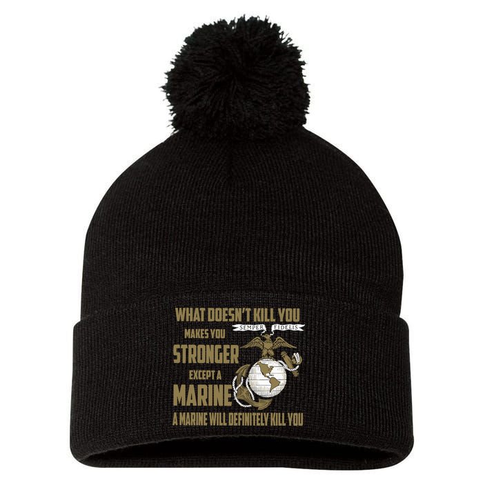 Marine What Doesn't Kill You Makes Your Stronger US Pom Pom 12in Knit Beanie