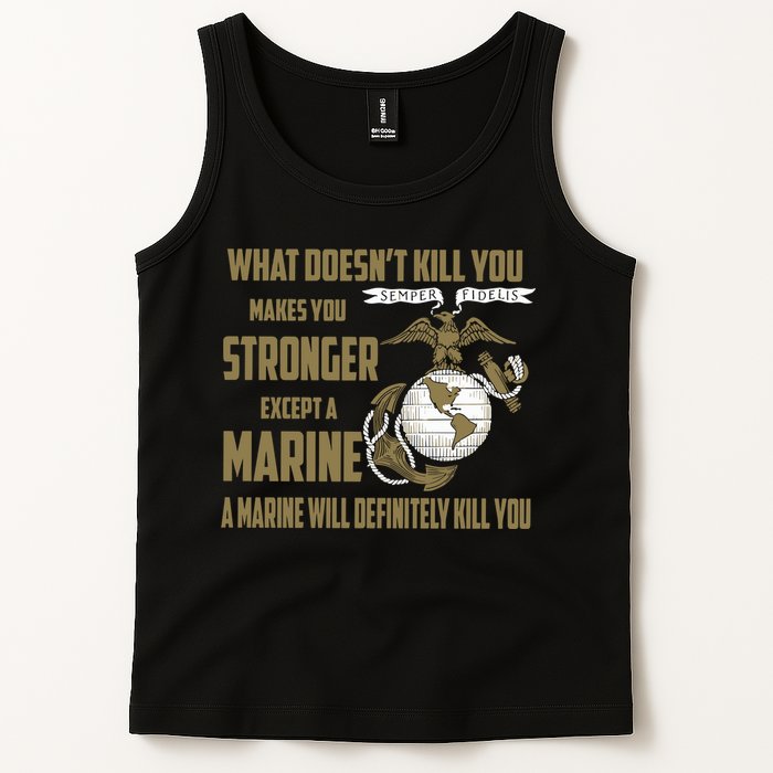 Marine What Doesn't Kill You Makes Your Stronger US Tank Top