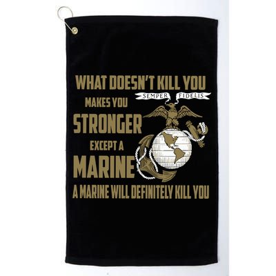 Marine What Doesn't Kill You Makes Your Stronger US Golf Towel