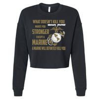 Marine What Doesn't Kill You Makes Your Stronger US Cropped Pullover Crew