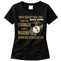 Marine What Doesn't Kill You Makes Your Stronger US Womens T-Shirt