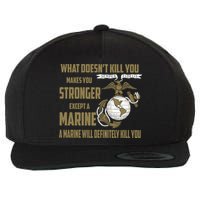Marine What Doesn't Kill You Makes Your Stronger US Wool Snapback Cap