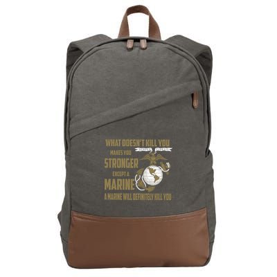 Marine What Doesn't Kill You Makes Your Stronger US Cotton Canvas Backpack