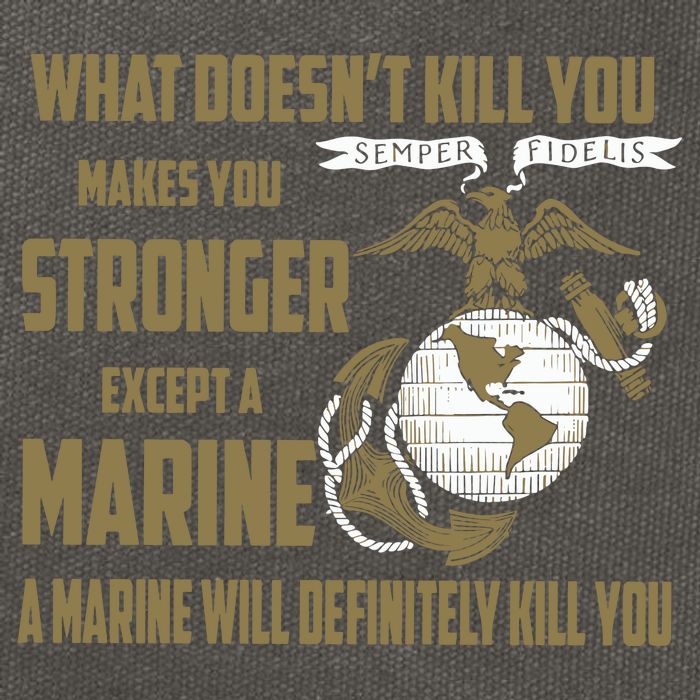 Marine What Doesn't Kill You Makes Your Stronger US Cotton Canvas Backpack