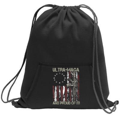 Ultra MAGA And Proud Of It Gun USA Flag Patriots Sweatshirt Cinch Pack Bag