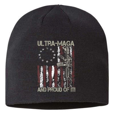 Ultra MAGA And Proud Of It Gun USA Flag Patriots Sustainable Beanie