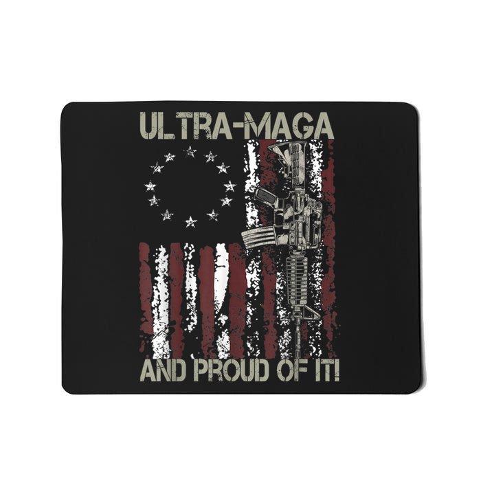 Ultra MAGA And Proud Of It Gun USA Flag Patriots Mousepad