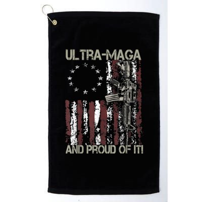 Ultra MAGA And Proud Of It Gun USA Flag Patriots Platinum Collection Golf Towel