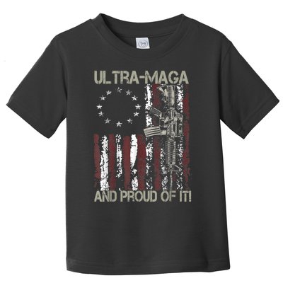 Ultra MAGA And Proud Of It Gun USA Flag Patriots Toddler T-Shirt