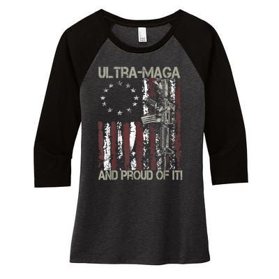 Ultra MAGA And Proud Of It Gun USA Flag Patriots Women's Tri-Blend 3/4-Sleeve Raglan Shirt