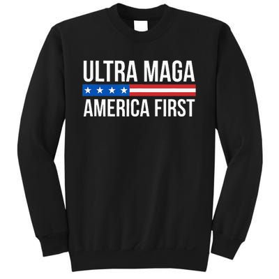 Ultra Maga America First Sweatshirt