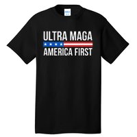 Ultra Maga America First Tall T-Shirt