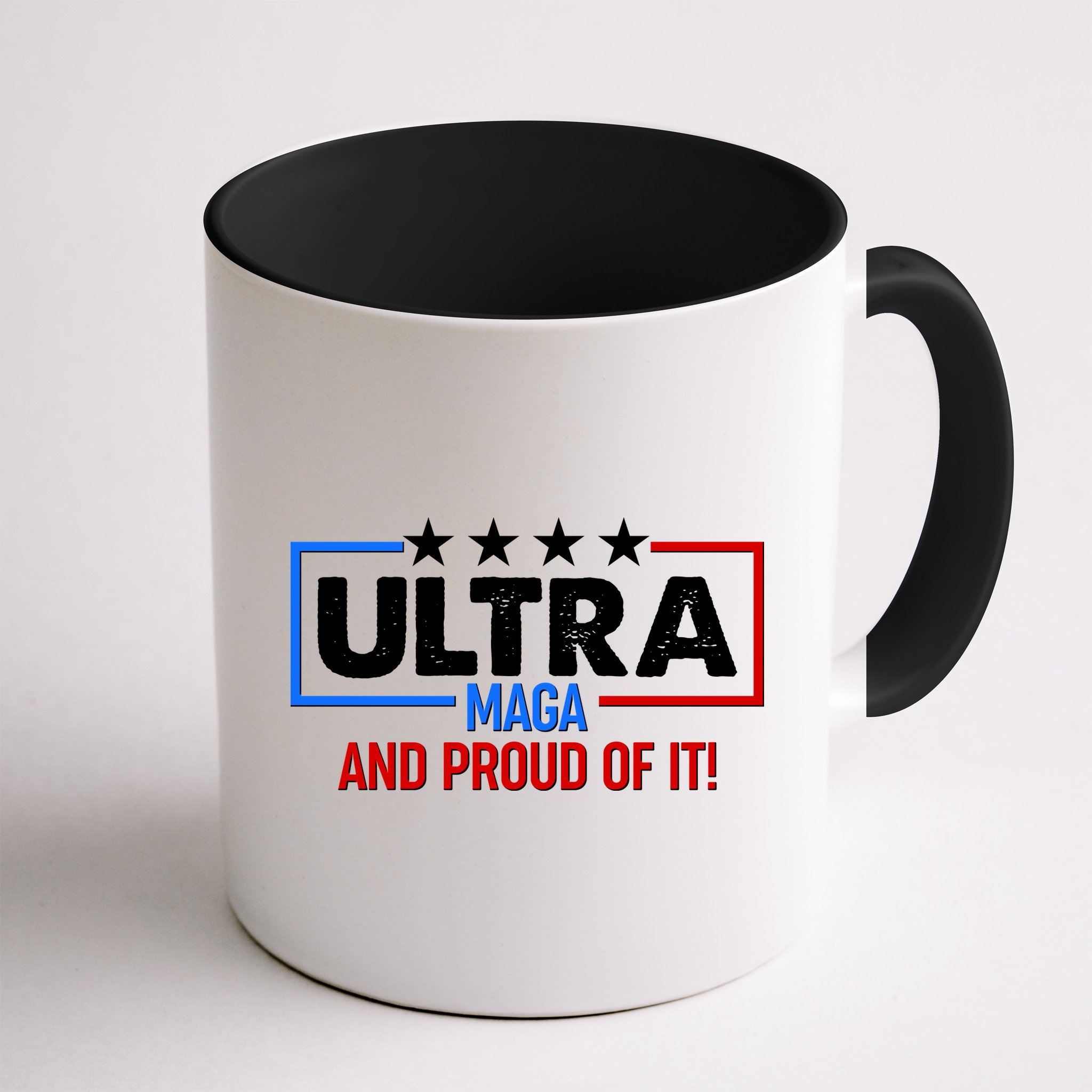 Ultra Maga And Proud Of It Mug