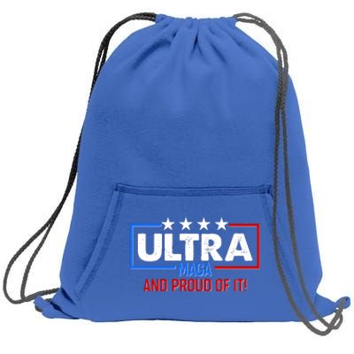 Ultra Maga And Proud Of It Sweatshirt Cinch Pack Bag