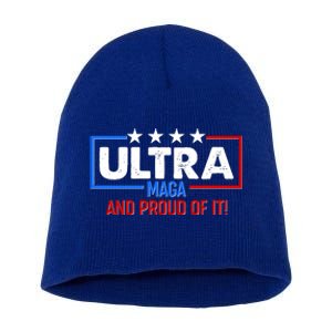 Ultra Maga And Proud Of It Short Acrylic Beanie