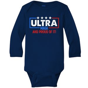 Ultra Maga And Proud Of It Baby Long Sleeve Bodysuit