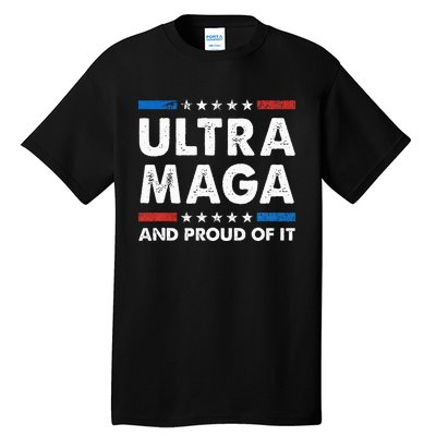 Ultra Maga And Proud Of It Anti Biden Us Flag Pro Trump Tall T-Shirt