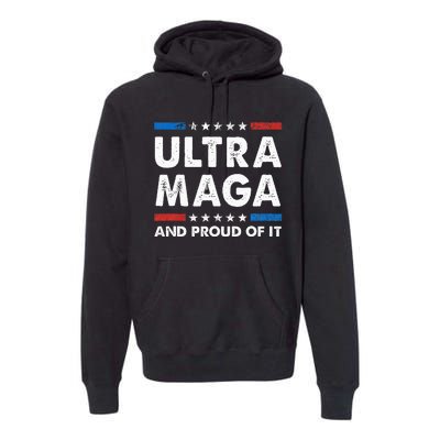 Ultra Maga And Proud Of It Anti Biden Us Flag Pro Trump Premium Hoodie