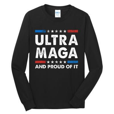 Ultra Maga And Proud Of It Anti Biden Us Flag Pro Trump Tall Long Sleeve T-Shirt