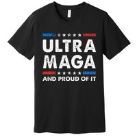 Ultra Maga And Proud Of It Anti Biden Us Flag Pro Trump Premium T-Shirt