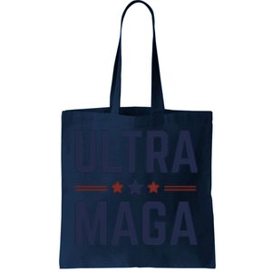 Ultra Maga And Proud Tote Bag