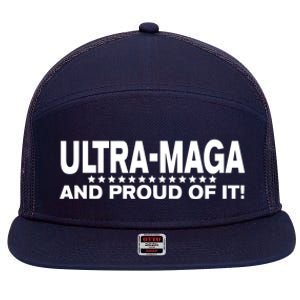 Ultra MAGA And Proud Of It Anti Biden 7 Panel Mesh Trucker Snapback Hat