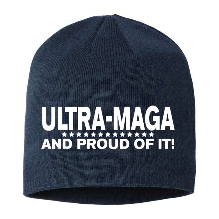 Ultra MAGA And Proud Of It Anti Biden Sustainable Beanie