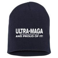 Ultra MAGA And Proud Of It Anti Biden Short Acrylic Beanie