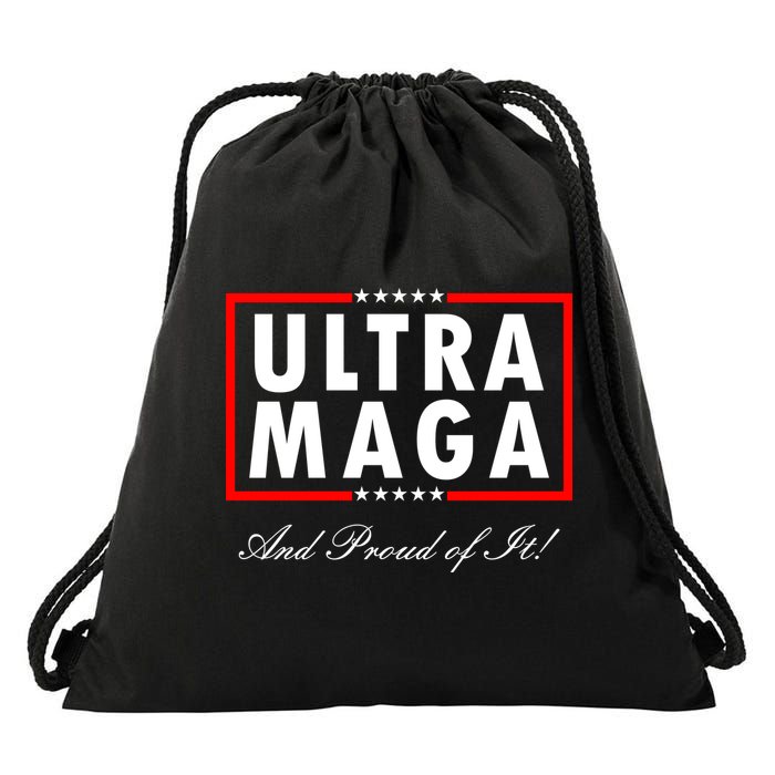 Ultra MAGA And Proud Of It Trump 2024 Anti Biden Drawstring Bag