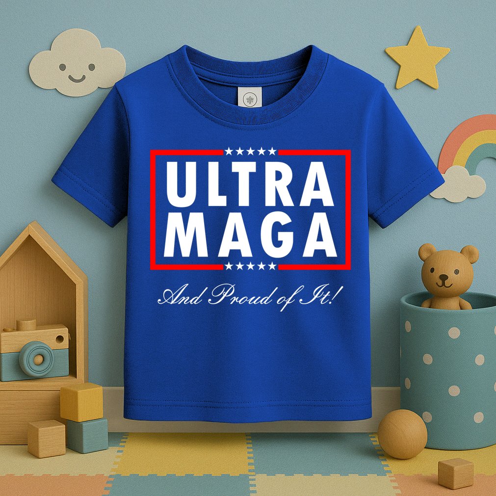 Ultra MAGA And Proud Of It Trump 2024 Anti Biden Toddler T-Shirt