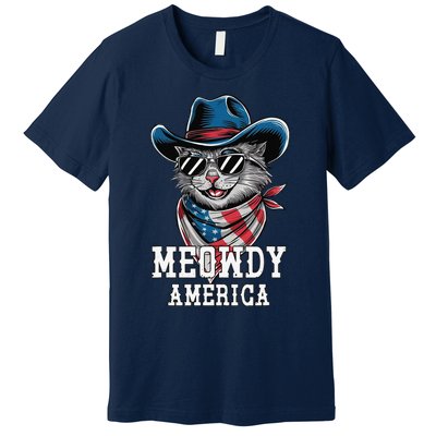 Usa Meowdy America Cat 4th Of July Funny Patriotic Premium T-Shirt