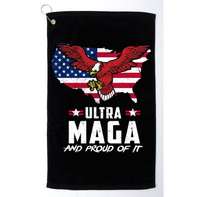Ultra Maga And Proud Of It USA Eagle Golf Towel