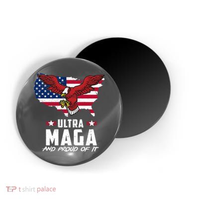 Ultra Maga And Proud Of It USA Eagle Magnet
