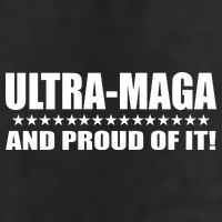 Ultra Maga And Proud Of It Hat