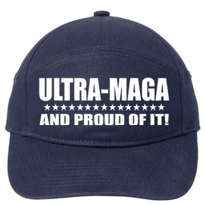 Ultra Maga And Proud Of It 7-Panel Snapback Hat