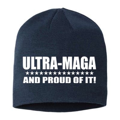 Ultra Maga And Proud Of It Sustainable Beanie