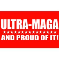 Ultra Maga And Proud Of It Bumper Sticker