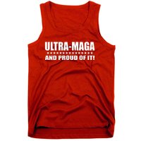 Ultra Maga And Proud Of It Tank Top