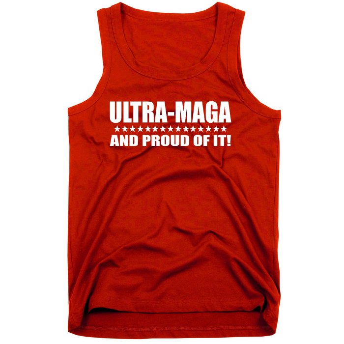 Ultra Maga And Proud Of It Tank Top