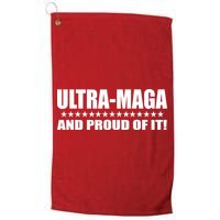 Ultra Maga And Proud Of It Golf Towel
