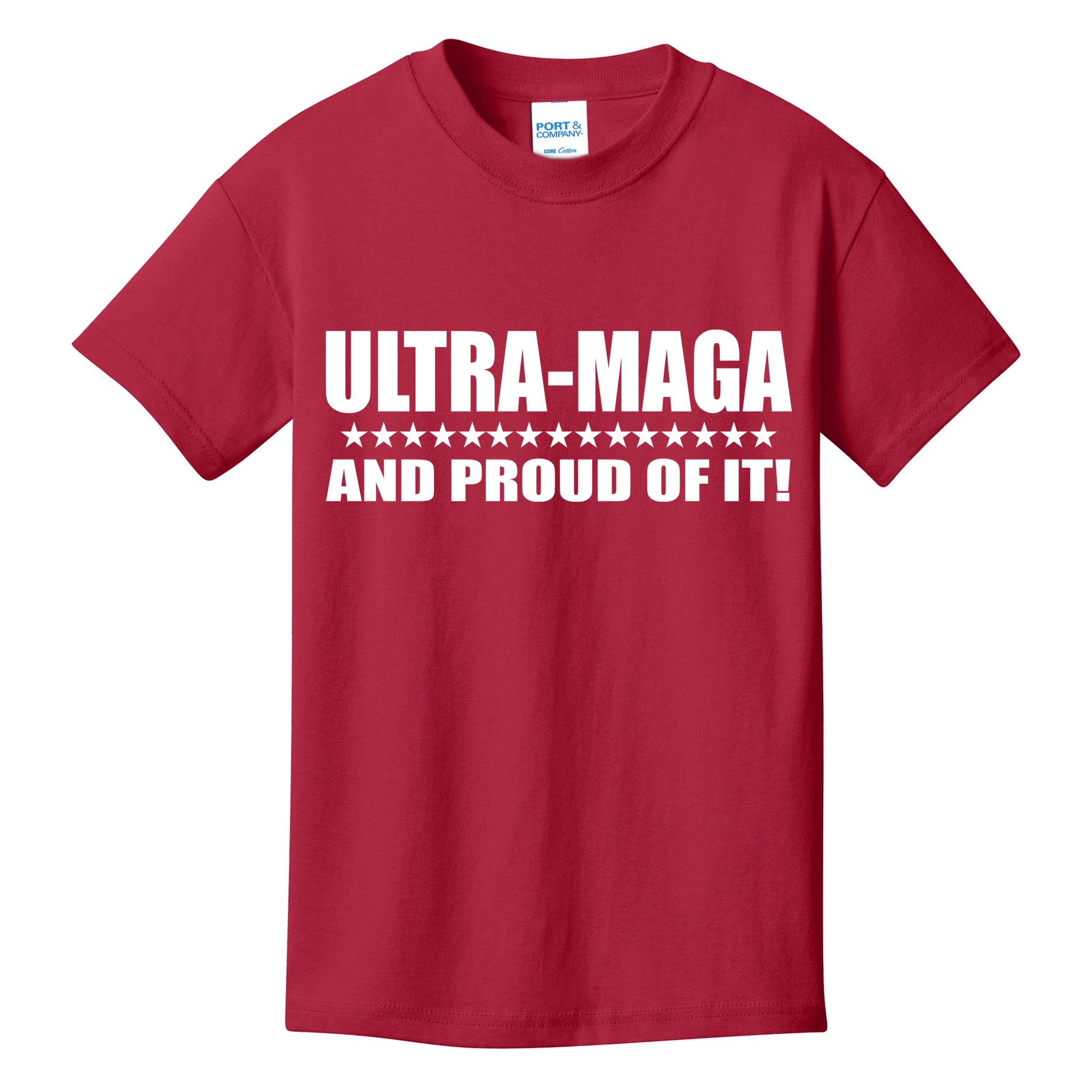 Ultra Maga And Proud Of It Kids T-Shirt