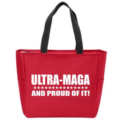 Ultra Maga And Proud Of It Zip Tote Bag