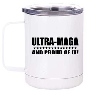 Ultra Maga And Proud Of It 12 oz Stainless Steel Tumbler Cup