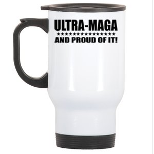 Ultra Maga And Proud Of It Stainless Steel Travel Mug