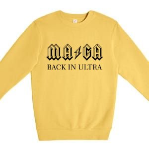 Ultra MAGA Back In Ultra Premium Crewneck Sweatshirt