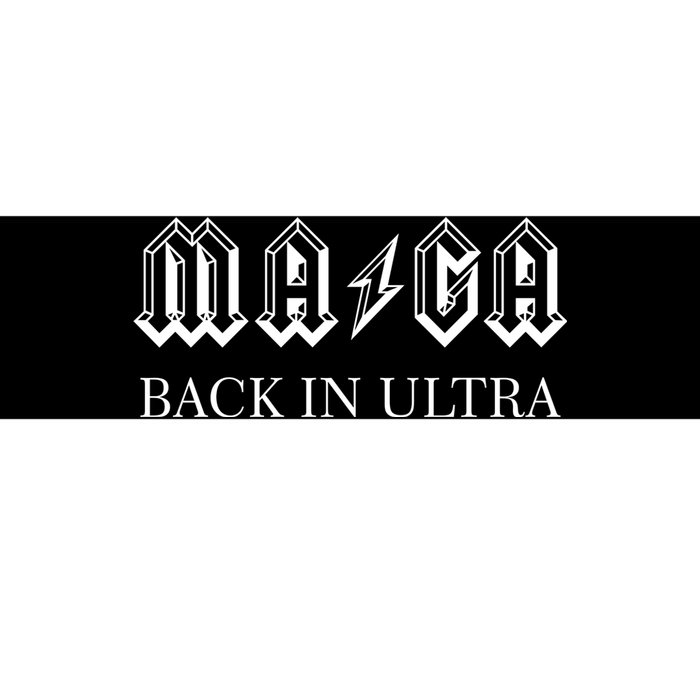 Ultra MAGA Back In Ultra Bumper Sticker