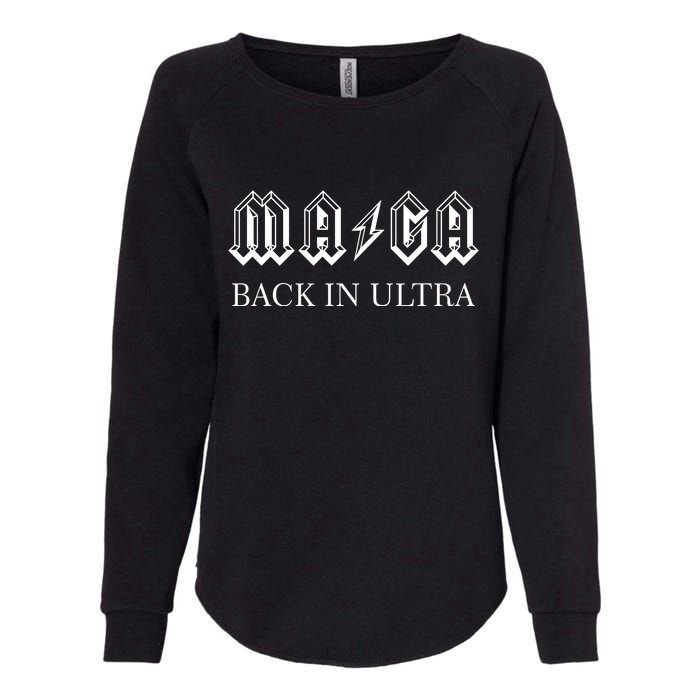 Ultra MAGA Back In Ultra Womens California Wash Sweatshirt