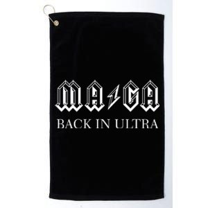 Ultra MAGA Back In Ultra Platinum Collection Golf Towel