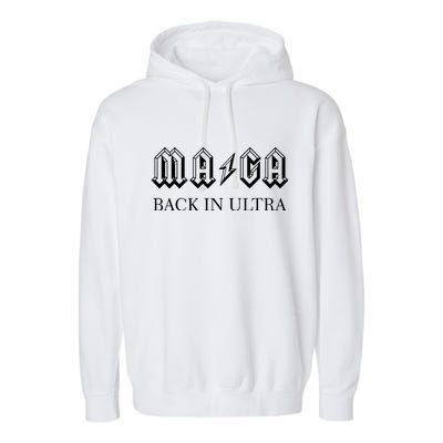 Ultra MAGA Back In Ultra Garment-Dyed Fleece Hoodie